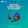 Original Creality Ender 3 MAX LCD Display Screen Kit Replacement